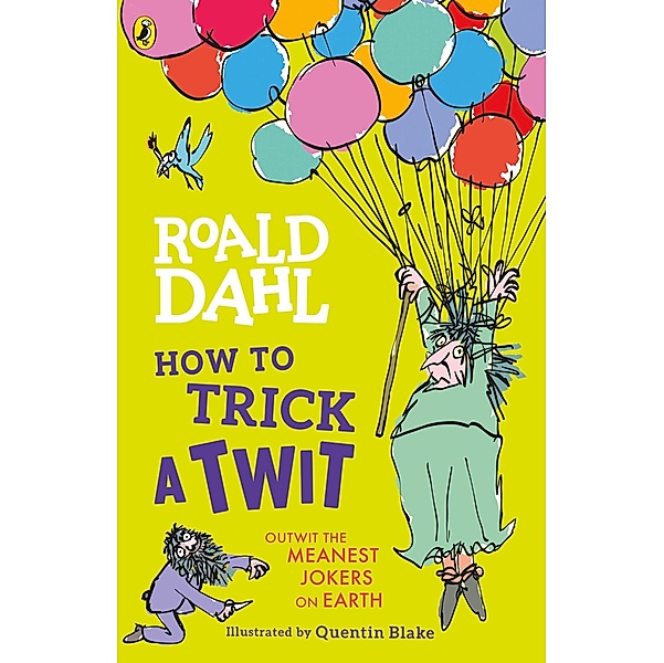 How to Trick a Twit, Roald Dahl