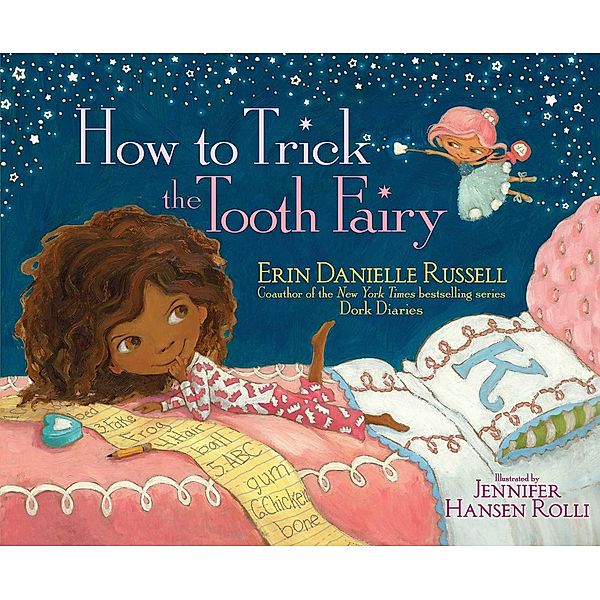 How to Trick the Tooth Fairy, Erin Danielle Russell