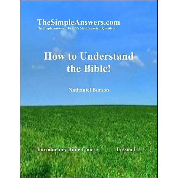 How To Understand The Bible!, Nathaniel Burson