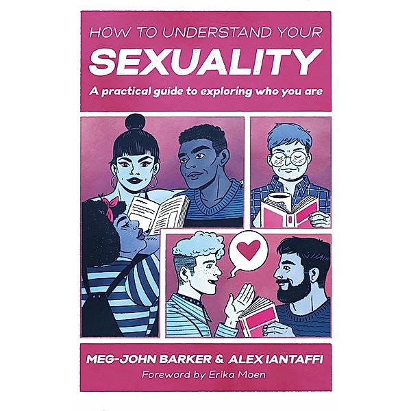 How to Understand Your Sexuality, Meg-John Barker, Alex Iantaffi
