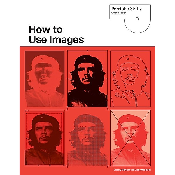 How to Use Images / Portfolio Skills, Lester Meachem, Lindsey Marshall