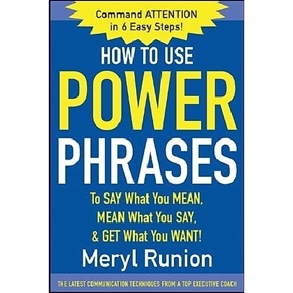 How to Use Power Phrases, Meryl Runion