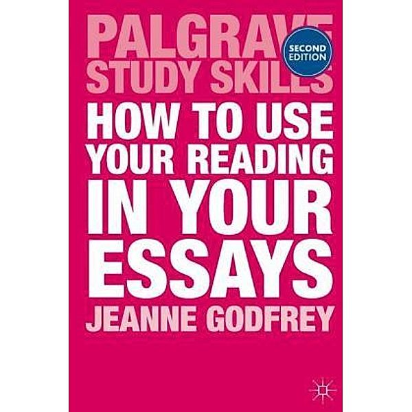 How to Use your Reading in your Essays, Jeanne Godfrey