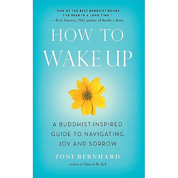 How to Wake Up, Toni Bernhard