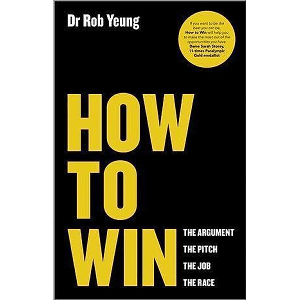 How to Win, Rob Yeung