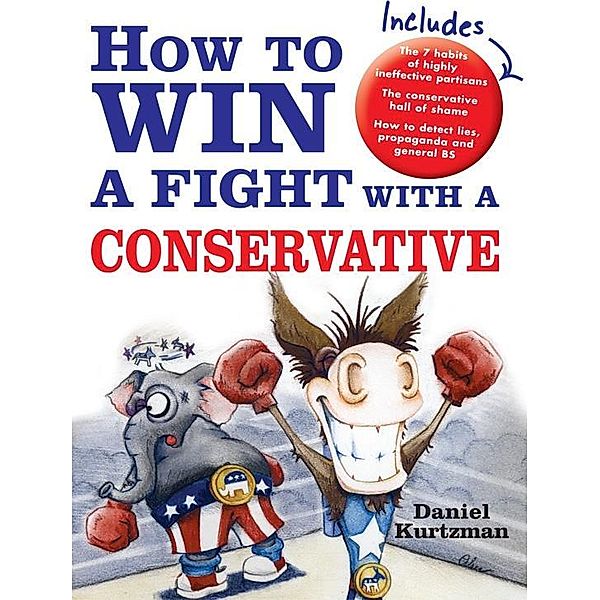 How to Win a Fight with a Conservative, Daniel Kurtzman