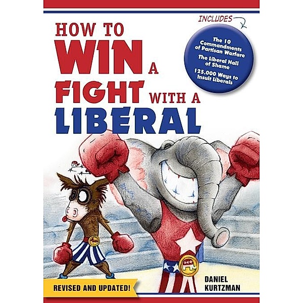 How to Win a Fight With a Liberal, Daniel Kurtzman