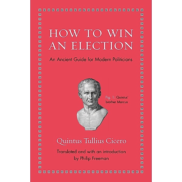 How to Win an Election, Quintus Tullius Cicero