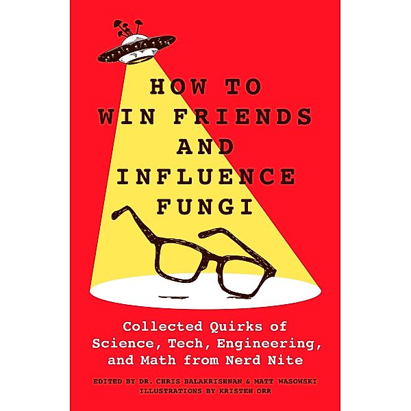 How to Win Friends and Influence Fungi, Chris Balakrishnan, Matt Wasowski