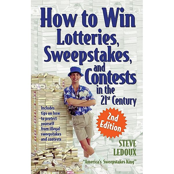 How to Win Lotteries, Sweepstakes, and Contests in the 21st Century, Steve Ledoux