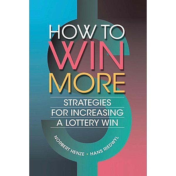 How to Win More, Norbert Henze, Hans Riedwyl