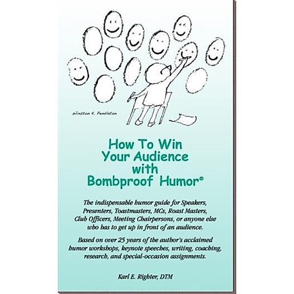 How To Win Your Audience With Bombproof Humor, Karl Righter