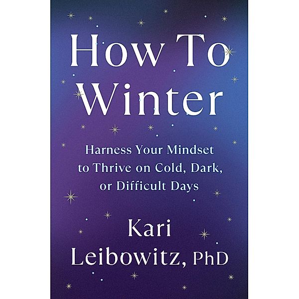 How to Winter, Kari Leibowitz