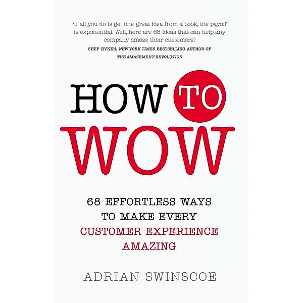 How to Wow, Adrian Swinscoe
