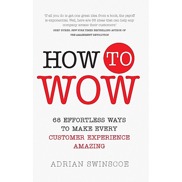 How to Wow, Adrian Swinscoe
