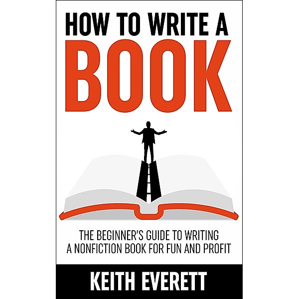 How To Write A Book, Keith Everett