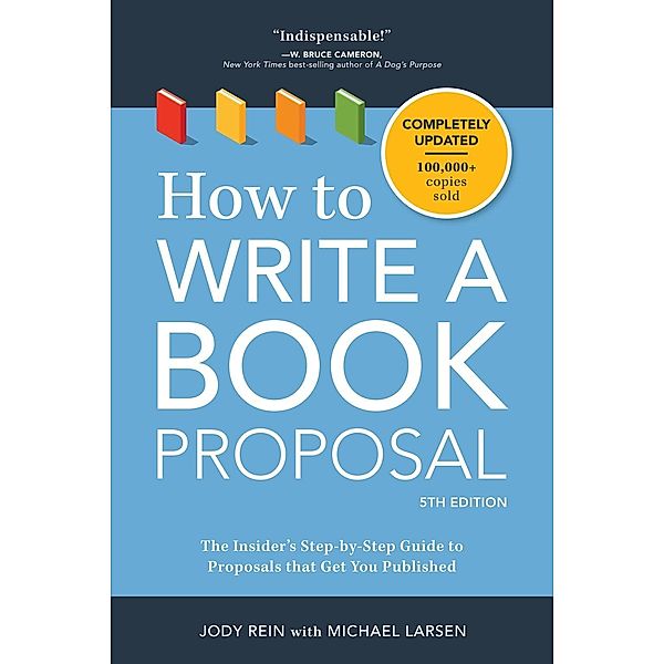 How to Write a Book Proposal, Jody Rein, Michael Larsen