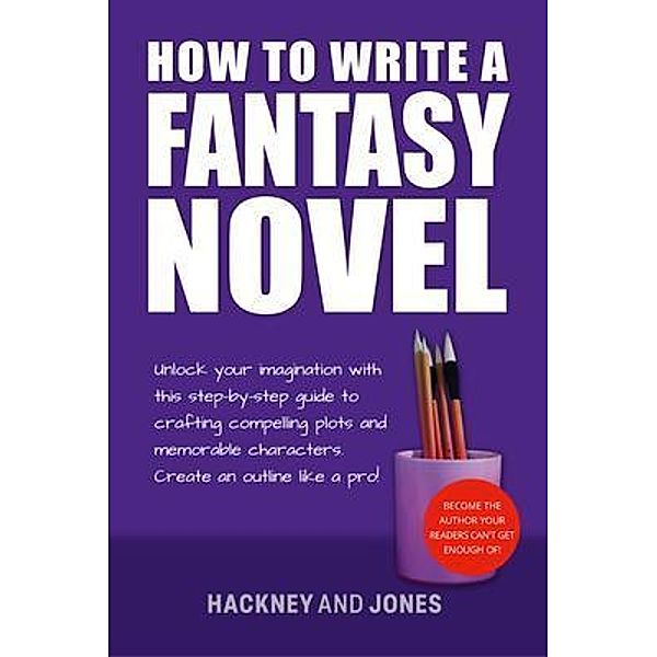 How To Write A Fantasy Novel / Hackney and Jones, Hackney Jones