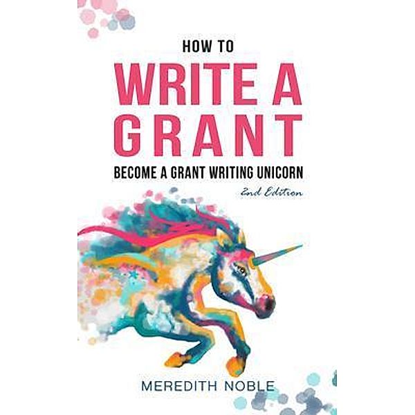 How to Write a Grant, Meredith Noble