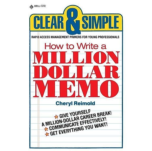 How to Write a Million Dollar Memo, Cheryl Reimold