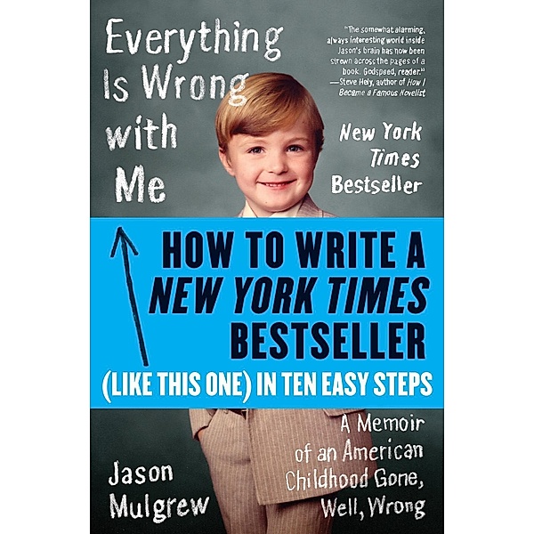 How to Write a New York Times Bestseller in Ten Easy Steps / eBook Original, Jason Mulgrew