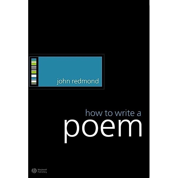 How to Write a Poem, John Redmond