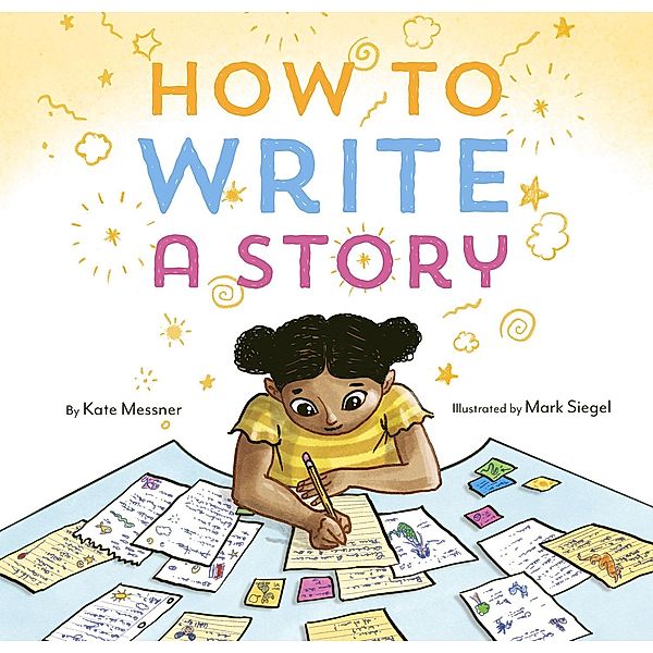 How to Write a Story, Kate Messner