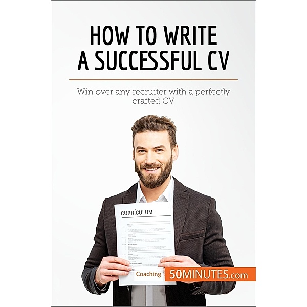How to Write a Successful CV, 50minutes
