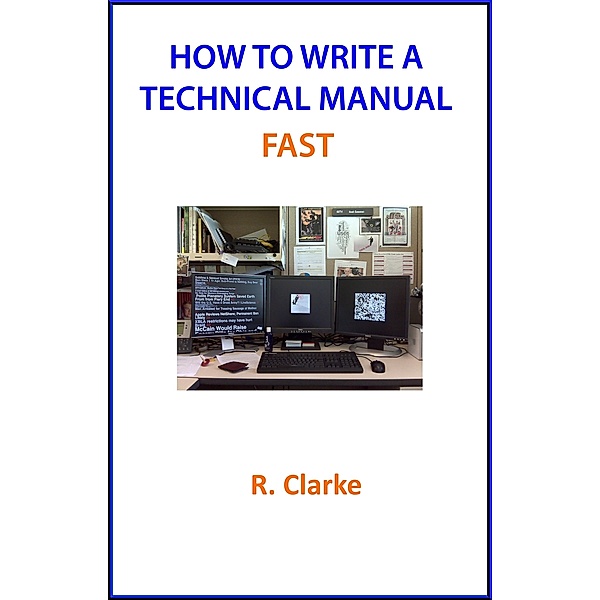 How to Write a Technical Manual Fast, Regina Clarke
