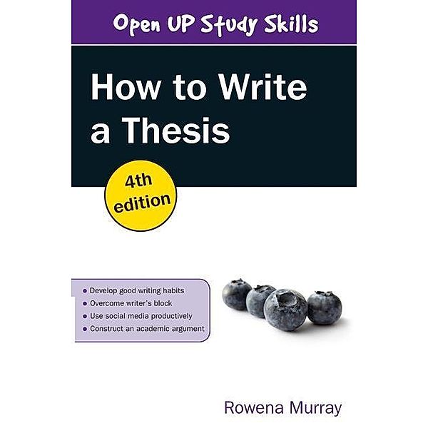 How to Write a Thesis, Rowena Murray
