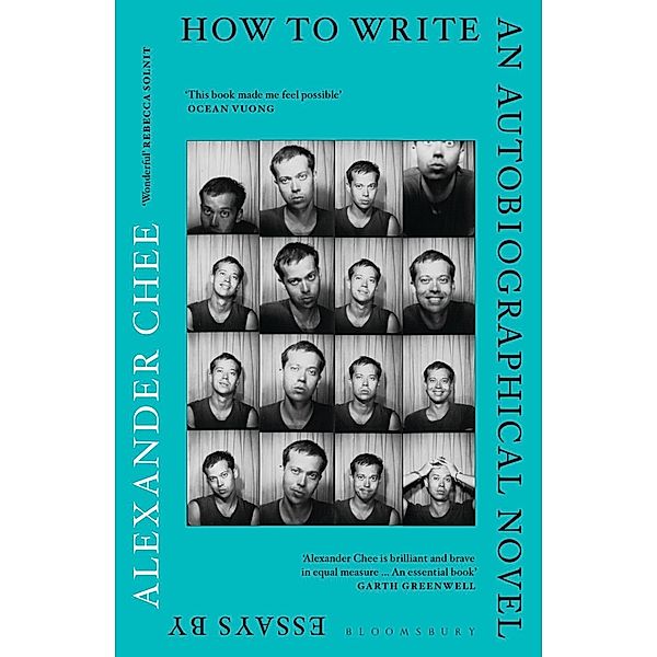 How to Write an Autobiographical Novel, Alexander Chee