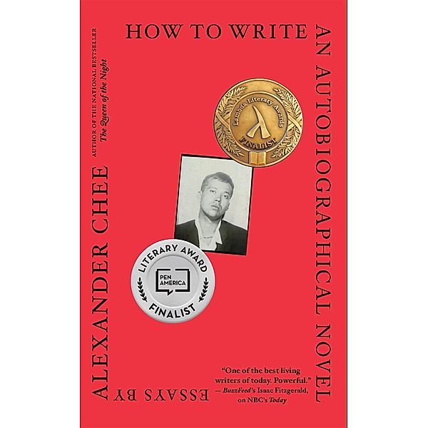 How to Write an Autobiographical Novel, Alexander Chee