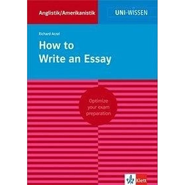 How to Write an Essay, Richard Aczel