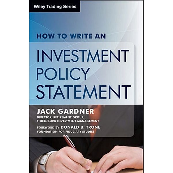 How to Write an Investment Policy Statement, Jack Gardner