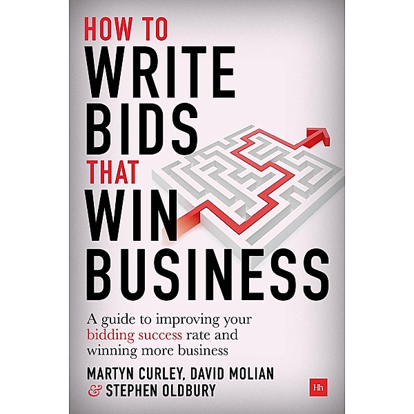 How to Write Bids That Win Business, David Molian, Martyn Curley