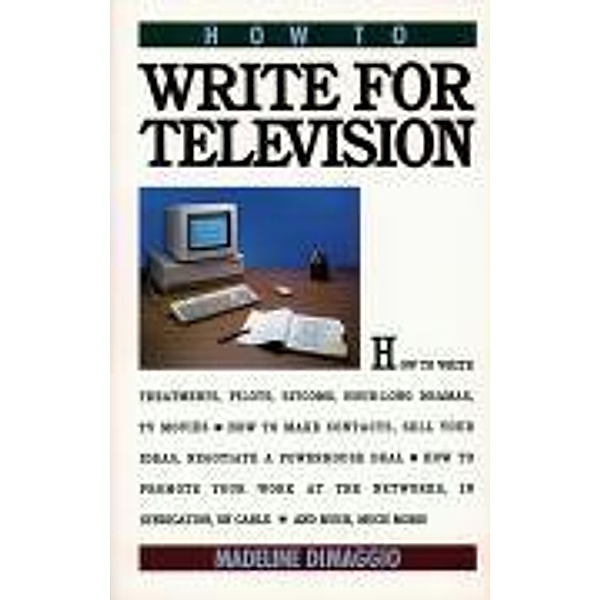 How To Write For Television, Madeline Dimaggio