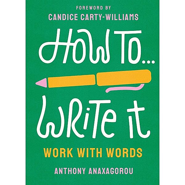 How To Write It / Merky How To Bd.1, Anthony Anaxagorou