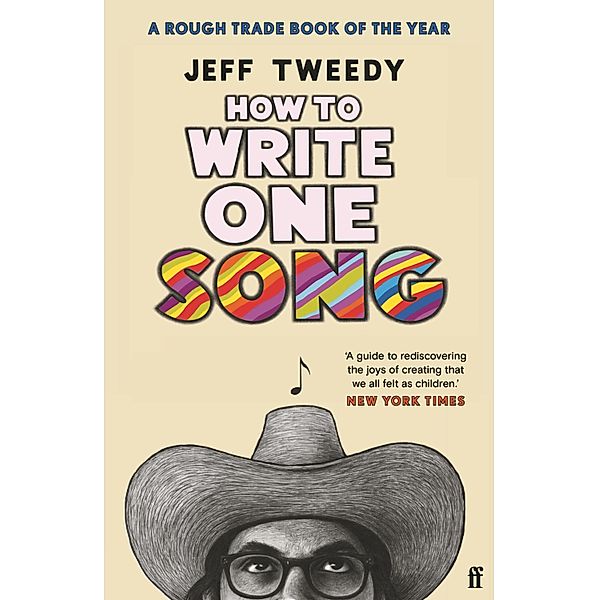 How to Write One Song, Jeff Tweedy