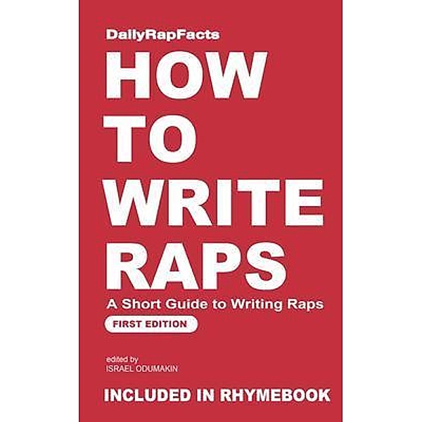 How to Write Raps, DailyRapFacts