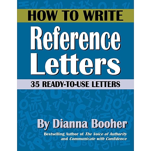 How to Write Reference Letters / AudioInk, Dianna Booher