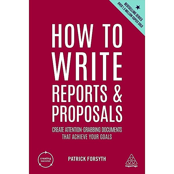 How to Write Reports and Proposals, Patrick Forsyth