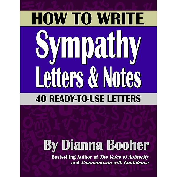 How to Write Sympathy Letters & Notes / AudioInk, Dianna Booher