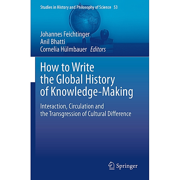 How to Write the Global History of Knowledge-Making