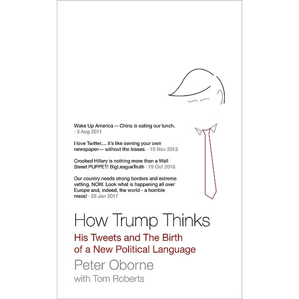 How Trump Thinks, Peter Oborne