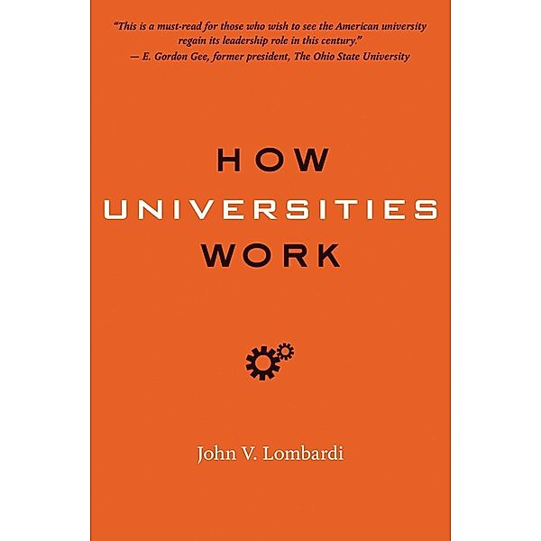 How Universities Work, John V. Lombardi