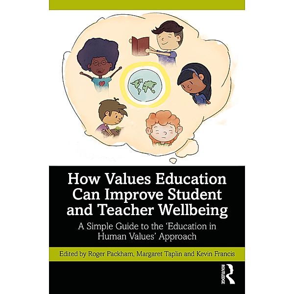 How Values Education Can Improve Student and Teacher Wellbeing