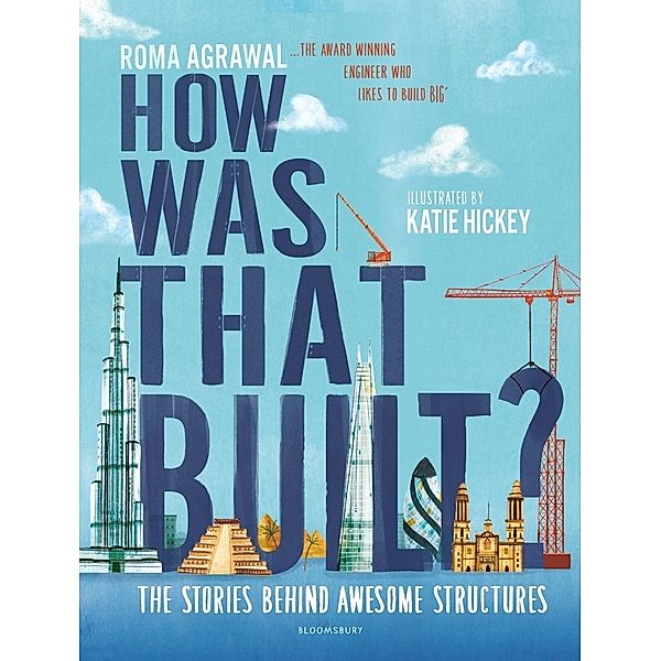 How Was That Built?, Roma Agrawal