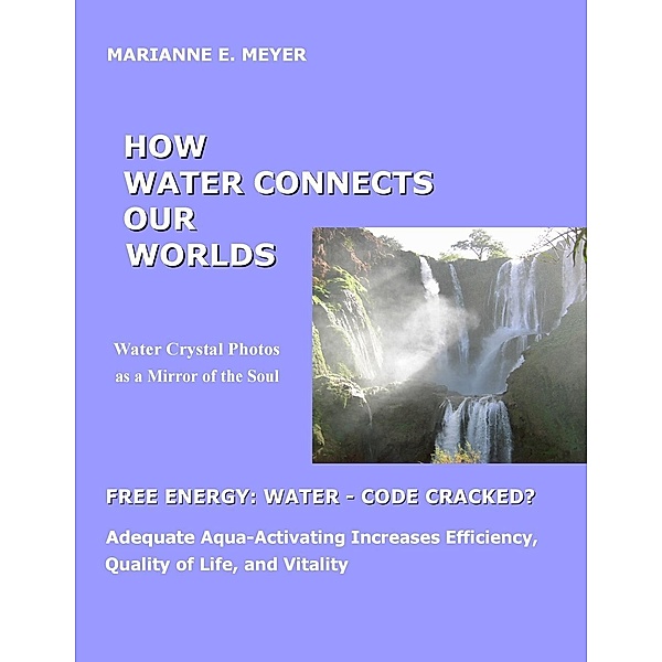 How Water Connects our Worlds, Marianne E. Meyer