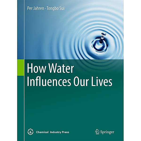 How Water Influences Our Lives, Per Jahren, Tongbo Sui