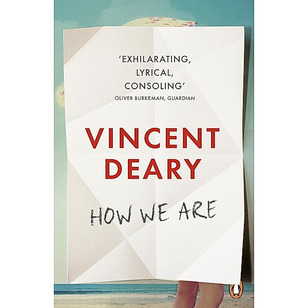 How We Are, Vincent Deary